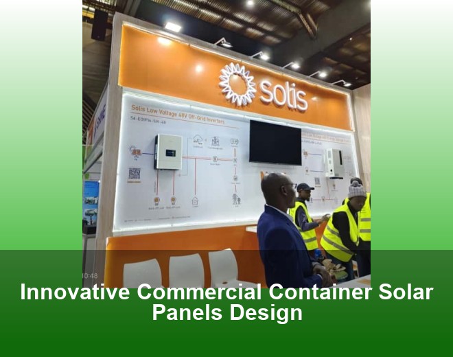 Innovative Commercial Container Solar Panels Design